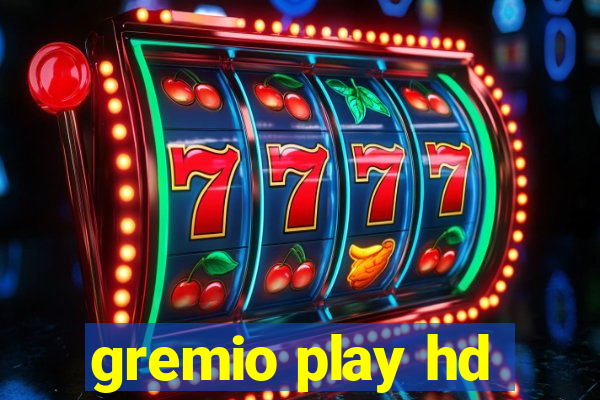 gremio play hd